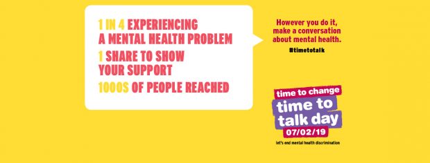 time to talk banner with the text '1 in 4 experiencing a mental health problem, 1 share to show your support, thousands of people reached'