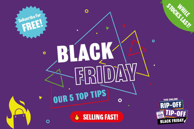 Black Friday Our 5 top tips