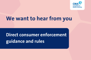 We want to hear from you Direct consumer enforcement guidance and rules